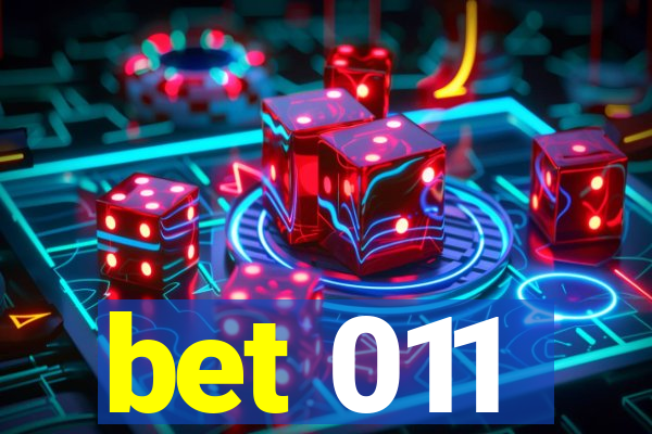 bet 011